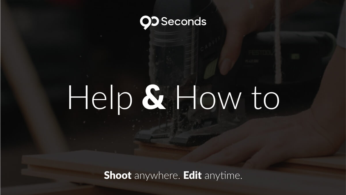 Help & How-To Video Creation - 90 Seconds